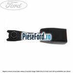Suport centura scaun fata cabina 2 usi Ford Ranger 2006-2012 3.0 TDCi 4x4 156 cp