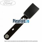 Suport centura scaun fata fara senzor Ford Galaxy 2000-2006 2.8 V6 204 cp