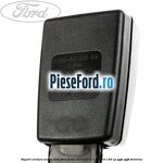 Suport centura scaun fata Ford Fiesta 2013-2017 1.0 Sport 140 cp