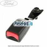 Suport centura scaun fata Ford Ranger 2002-2006 2.5 TD 84 cp