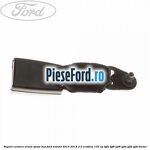 Suport centura scaun spate BUS Ford Transit 2014-2018 2.0 EcoBlue 105 cp