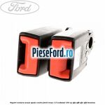 Suport centura scaun spate centru Ford B-Max 1.0 EcoBoost 100 cp