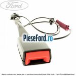 Suport centura scaun stanga fata cu avertizare sonora Ford Fiesta 2008-2012 1.4 TDCi 70 cp