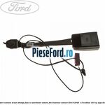 Suport centura scaun stanga fata cu avertizare sonora Ford Tourneo Connect 2019-2023 1.5 EcoBlue 120 cp