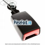 Suport centura scaun stanga fata Ford Ka 2009-2016 1.2 69 cp
