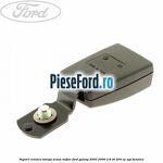 Suport centura stanga scaun mijloc Ford Galaxy 2000-2006 2.8 V6 204 cp