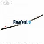 Suport cheder parbriz dreapta, ornament parbriz Ford Mondeo 2000-2007 1.8 SCi 130 cp