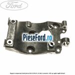 Suport compresor Ford Focus 2014-2018 1.6 TDCi ECOnetic 105 cp