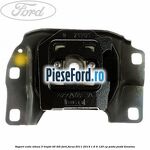 Suport cutie viteza 5 trepte B5/IB5 Ford Focus 2011-2014 1.6 Ti 125 cp