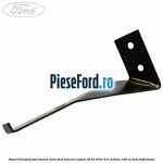 Suport dreapta fata baveta noroi Ford Tourneo Custom 2019-2023 2.0 EcoBlue 185 cp