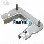 Suport element lonjeron podea spate Ford Focus 2014-2018 1.5 EcoBoost 150 cp