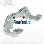 Suport etrier fata 278 MM Ford C-Max 2016-2020 1.0 EcoBoost 125 cp