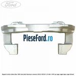 Suport etrier fata disc 300 mm Ford Tourneo Connect 2013-2018 1.5 TDCi 100 cp XVGA, XVGB, XVGC, XXGA diesel