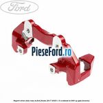 Suport etrier fata rosu ST Ford Fiesta 2017-2023 1.5 EcoBoost ST 200 cp YZJA benzina