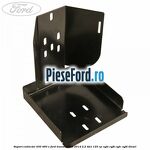 Suport extinctor 430/460 E Ford Transit 2006-2014 2.2 TDCi 125 cp CYFA, CYFB, CYFC, CYFD diesel