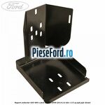 Suport extinctor 430/460 E Ford Transit 2006-2014 2.4 TDCi 115 cp