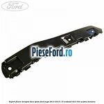 Suport fixare dreapta bara spate Ford Kuga 2013-2016 1.6 EcoBoost 4x4 182 cp