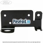 Suport furtun frana fata dreapta Ford Transit 2014-2018 2.2 TDCi 125 cp CY14, CYF5, CYFG, USF6 diesel