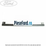 Suport geam usa fata Ford Transit 2006-2014 2.2 TDCi 125 cp