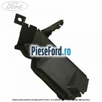 Suport grila parbriz dreapta Ford B-Max 1.0 EcoBoost 100 cp