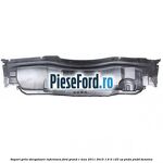 Suport grila stergatoare inferioara Ford Grand C-Max 2011-2015 1.6 Ti 125 cp