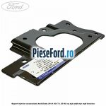 Suport inferior acumulator Ford Fiesta 2013-2017 1.25 82 cp