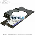 Suport inferior acumulator Ford Transit Courier 2014-2018 1.6 TDCi 95 cp