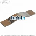 Suport inferior camera pastrare banda parbriz Ford Grand C-Max 2011-2015 2.0 TDCi 136 cp