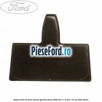 Suport interior baza antena gps Ford Focus 2008-2011 1.8 TDCi 115 cp