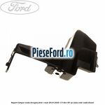 Suport lampa ceata dreapta Ford C-Max 2016-2020 1.5 TDCi 95 cp