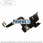 Suport lampa ceata stanga Ford Grand C-Max 2016-2020 1.5 TDCi 120 cp