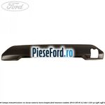 Suport lampa inmatriculare cu locas camera mers inapoi Ford Tourneo Custom 2014-2018 2.2 TDCi 125 cp