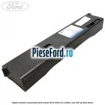Suport metalic acumulator Ford Transit 2019-2023 2.0 EcoBlue RWD 165 cp