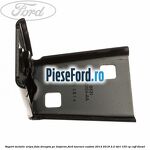Suport metalic aripa fata dreapta pe lonjeron Ford Tourneo Custom 2014-2018 2.2 TDCi 155 cp