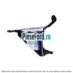 Suport metalic capac motor Ford Tourneo Courier 2014-2018 1.5 TDCi 75 cp UGCA, UGCB, XUCC, XUCD, XUCE diesel