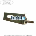Suport metalic galerie evacuare Ford Mondeo 1993-1996 1.8 i 16V 115 cp