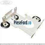 Suport metalic panou sigurante Ford Tourneo Connect 2019-2023 1.0 EcoBoost 100 cp