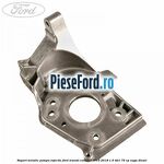Suport metalic pompa injectie Ford Transit Connect 2013-2018 1.5 TDCi 75 cp XUGA diesel