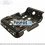 Suport metalic sezut fata centru dreapta Ford Transit 2014-2018 2.0 EcoBlue RWD 130 cp