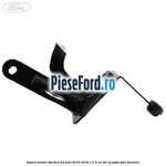 Suport modul ABS Ford Ka plus 2016-2018 1.2 Ti-VCT 85 cp