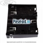 Suport Modul TCM Ford C-Max 2007-2011 1.6 116 cp