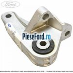 Suport motor spre cutie viteza 6 trepte manuala Ford Kuga 2016-2018 1.5 EcoBoost 120 cp