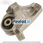 Suport motor spre cutie viteza automata Ford Transit Connect 2013-2018 1.5 TDCi 75 cp XUGA diesel