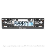 Suport numar Ford Bring On Tomorrow Ford C-Max 2007-2011 1.6 116 cp HXDA, HXDB, SIDA benzina