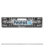 Suport numar Ford Bring On Tomorrow Ford Galaxy 2007-2014 2.0 145 cp