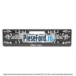 Suport numar Ford Bring On Tomorrow Ford S-Max 2007-2014 2.0 145 cp