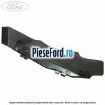 Suport ornament parbriz dreapta interior Ford C-Max 2011-2015 2.0 TDCi 115 cp
