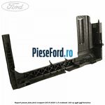 Suport panou fata Ford EcoSport 2019-2023 1.0 EcoBoost 140 cp