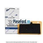 Suport pe parbriz modul GPS Ford Galaxy 2007-2014 2.2 TDCi 175 cp