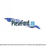Suport plafon spre hayon Ford Kuga 2013-2016 1.6 EcoBoost 150 cp